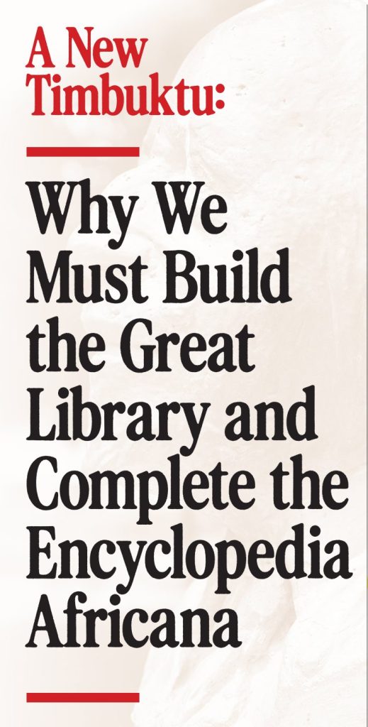 A New Timbuktu: Why We Must Build the Great Library and Complete the Encyclopedia Africana